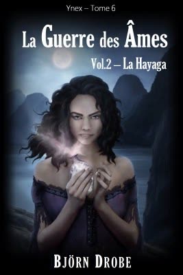 La guerre des âmes, vol.2 — La Hayaga